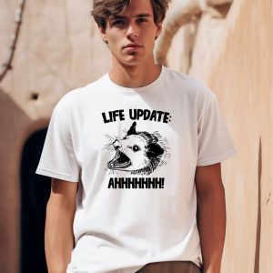 Life Update Ahh Shirt