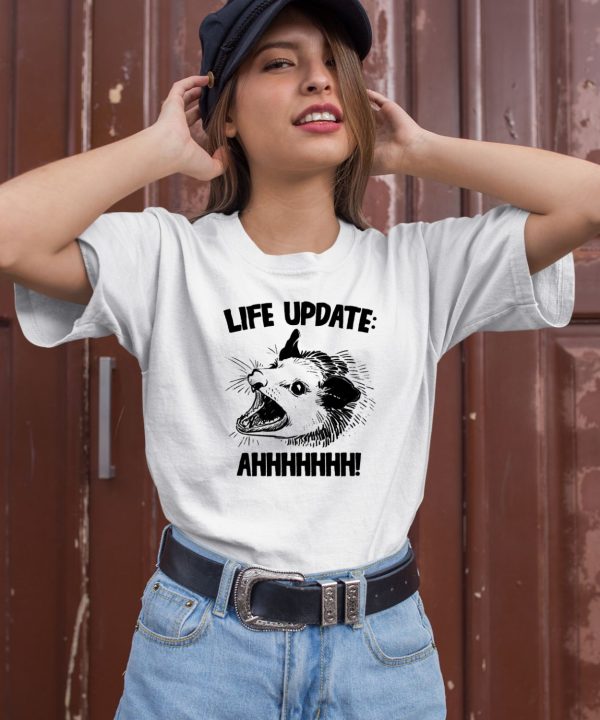 Life Update Ahh Shirt1