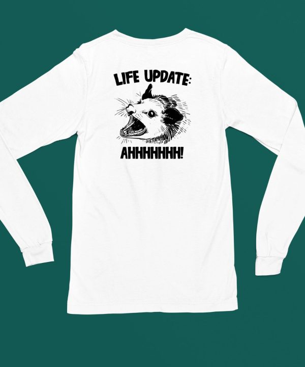 Life Update Ahh Shirt4