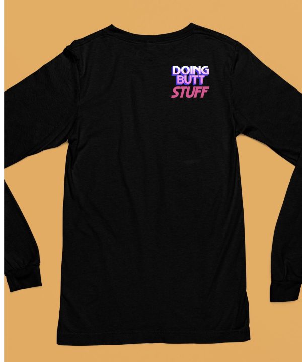 Local Boy Doing Butt Stuff Shirt6