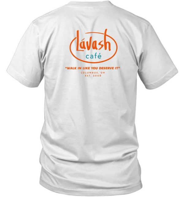 Lvash Caf Walk In Like You Deserve It Shirt7