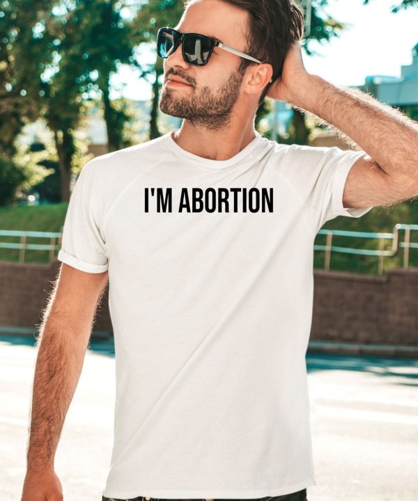 Magnumpotus Im Abortion Shirt5