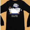 Mandatoryfunday Live Laugh Toaster Bath Shirt6