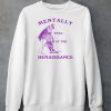 Mentally Still At The Renaissance Shirt6