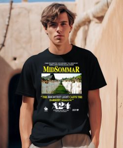 Midsommar The Brightest Light Casts The Darkest Shadow Shirt2