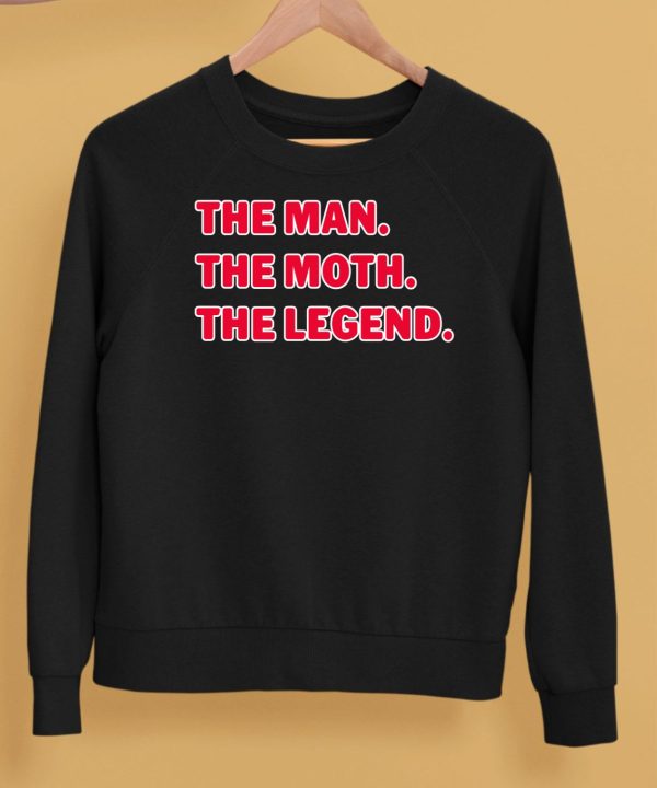 Miss Gender The Man The Moth The Legend Shirt5