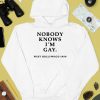 Nobody Knows Im Gay West Hollywood 1990 Shirt