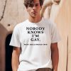 Nobody Knows Im Gay West Hollywood 1990 Shirt0