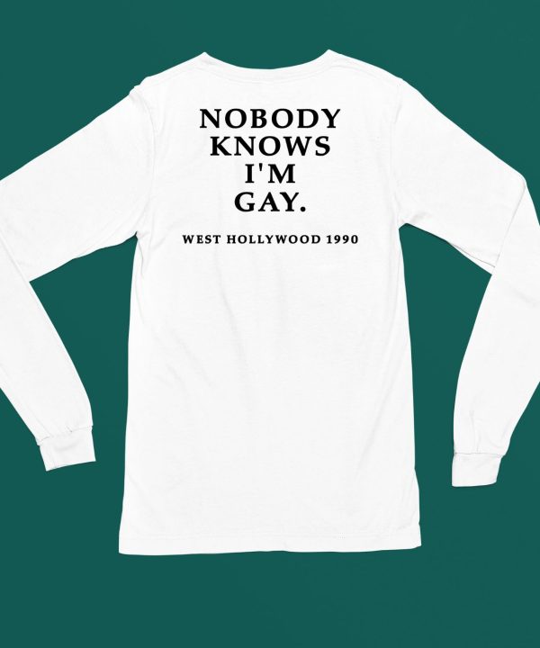 Nobody Knows Im Gay West Hollywood 1990 Shirt4