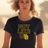 Not Like Usd Shirt0