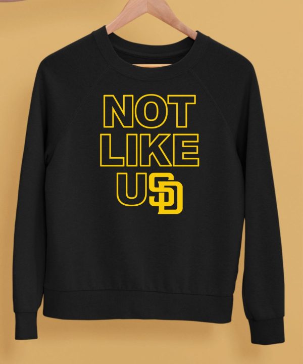 Not Like Usd Shirt5