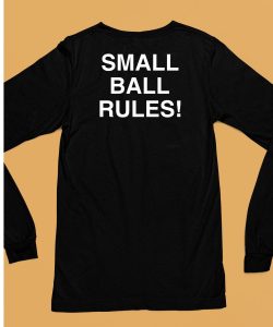 Obvious Shirts Small Ball Rules Shirt6