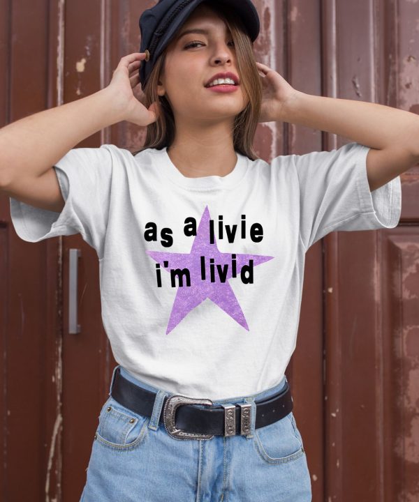 Oliviarodrigo As A Live Im Livid Shirt1