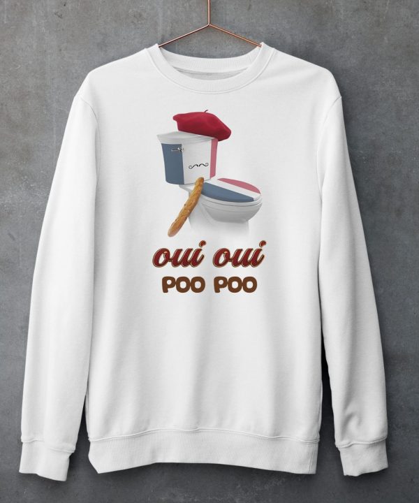 Oui Oui Poo Poo French Toilet Shirt6
