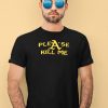 Please Kill Me Honeytv Shirt4