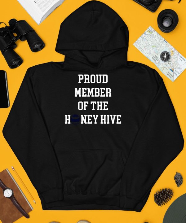 Proud Member Of The Honey Hive Shirt3