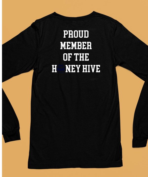 Proud Member Of The Honey Hive Shirt6