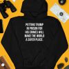 Putting Trump In Prison For His Crimes Will Make The World A Safer Place Shirt3