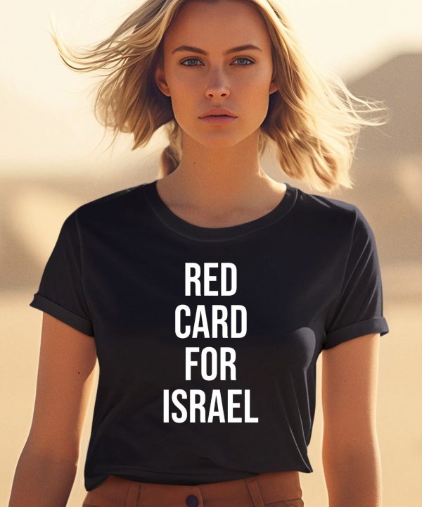 Red Card For Israel Shirt0