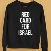 Red Card For Israel Shirt5