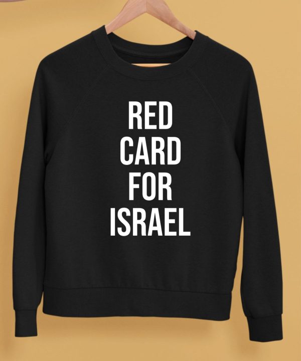 Red Card For Israel Shirt5