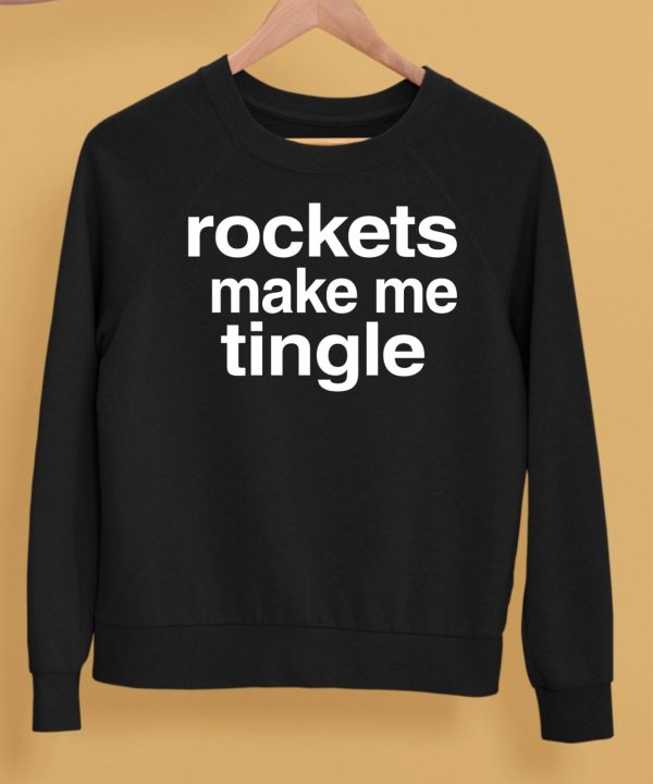 Rockets Make Me Tingle Shirt5