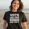 Rolandsmartin Vote Like Your Ancestors Died For It Shirt1