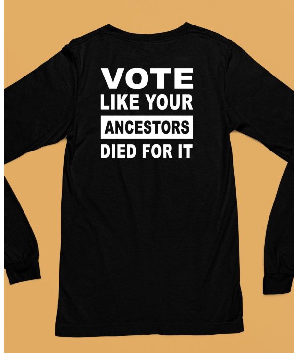 Rolandsmartin Vote Like Your Ancestors Died For It Shirt6