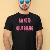 Say No To Ouija Boards Shirt4