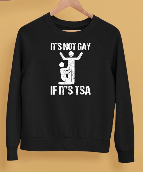 Shadyrock67 Its Not Gay If Its The Tsa Shirt12