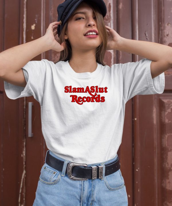 Slam A Slut Records Shirt1