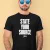 State Your Source Juice Shirt4