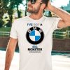 Teenhearts Ive Got A Bmw Big Monster Wiener Shirt5