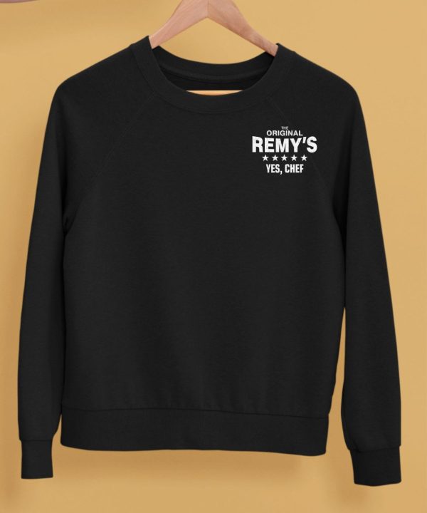 The Original Remys Yes Chef Shirt5