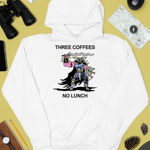 Three Coffees No Lunch Shirt