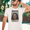 Tia Kemps Mugshot Wanted Bitter Baby Momma Teeth And All Shirt5