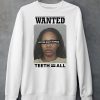 Tia Kemps Mugshot Wanted Bitter Baby Momma Teeth And All Shirt6