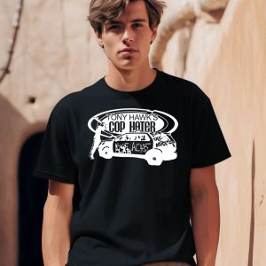 Tony Hawks Cop Hater Shirt