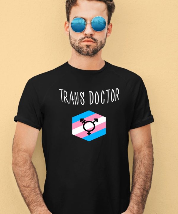 Trans Doctor Shirt4