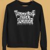 Tummy Ache Faker Survivor Shirt5