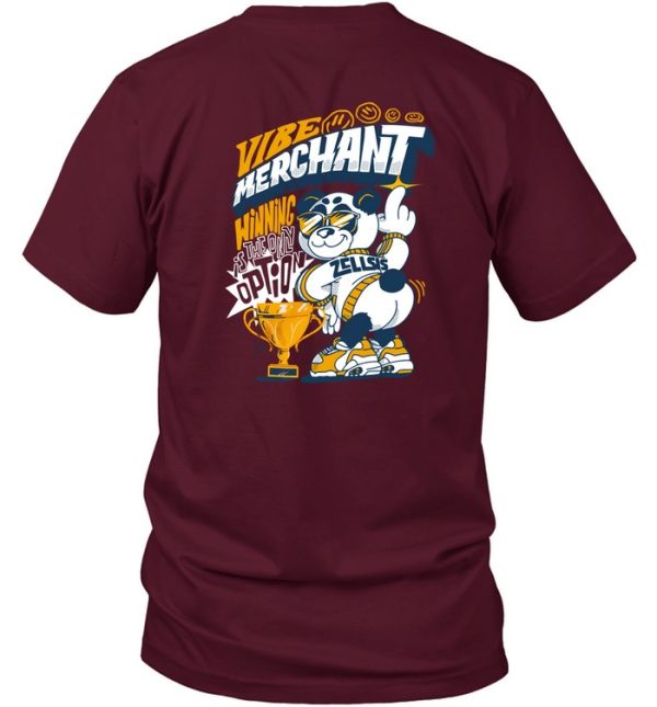 Vibe Merchant Winning Is The Only Option Shirt7