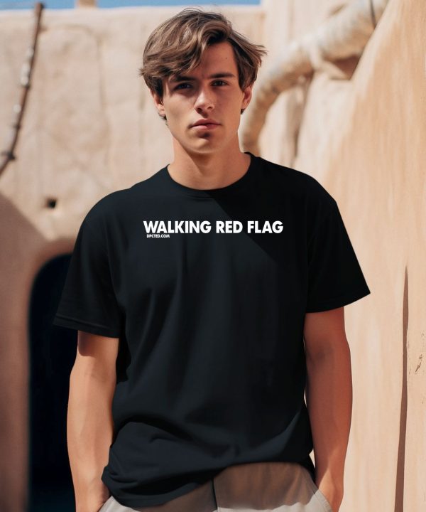 Walking Red Flag Dpcted Shirt