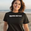 Walking Red Flag Dpcted Shirt1