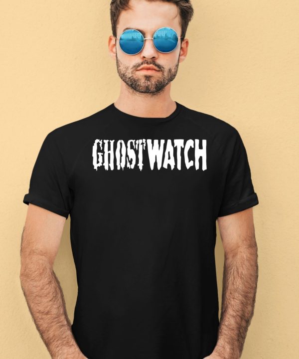 1030 Ghostwatch Shirt4