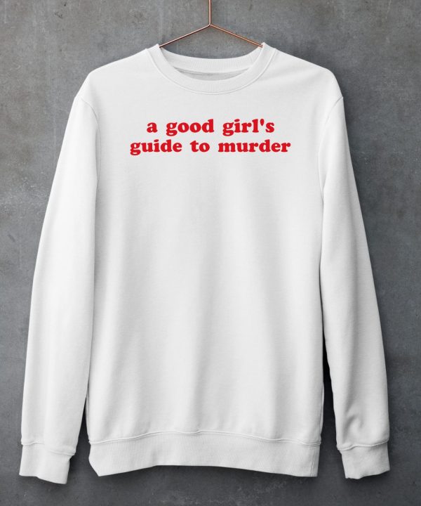 A Good Girls Guide To Murder Shirt6