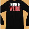 Alex Cole Trump Is Weird Shirt6