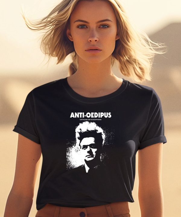 Anti Oedipus Capitalism And Schizophrenia Shirt0