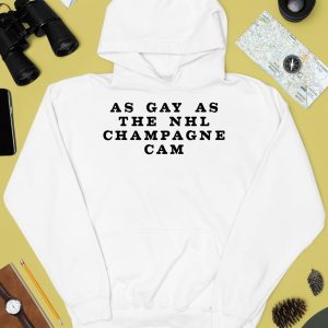 As Gay As The Nhl Champagne Cam Shirt