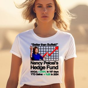 Better Than Buffett Nancy Pelosis Hedge Fund Shirt10