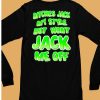 Bitches Jack My Style But Wont Jack Me Off Shirt6 1